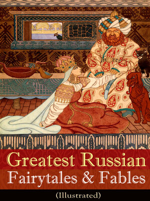 cover image of Greatest Russian Fairytales & Fables (Illustrated)